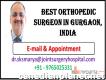Best Orthopedic Surgeon in Gurgaon, India