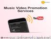 Best Music video promotion services provider