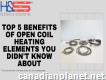 5 Lesser-explored Benefits of Open Coil Heating E